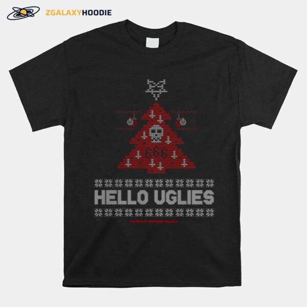 Hello Uglies Ugly Christmas T-Shirt