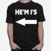 Hem Is T-Shirt