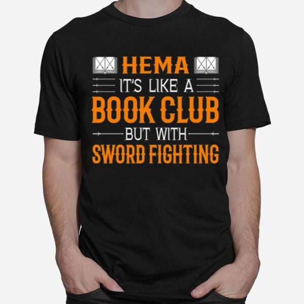 Hema Book Club With Sword Fighting T-Shirt