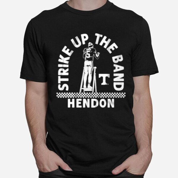 Hendon Hooker Tennessee Volunteers Strike Up The Band T-Shirt