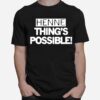 Henne Things Possible T-Shirt