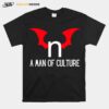 Hentai A Man Of Culture T-Shirt