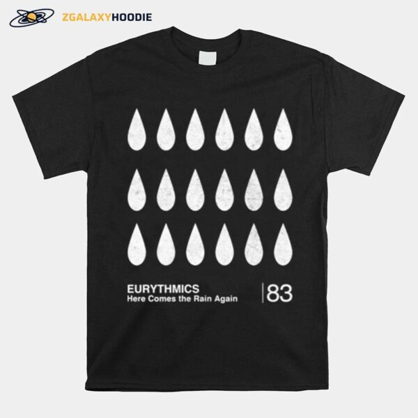 Here Comes The Rain Again Eurythmics T-Shirt