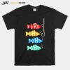 Here Fishy Fishy Fishing T-Shirt