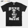 Here For The Cats Humans Are Gross T-Shirt