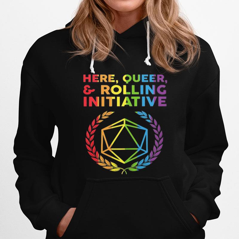 Here Queer And Rolling Initiative Dungeon Lgbt Hoodie