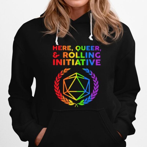 Here Queer Rolling Initiative Dice Lgbt Hoodie