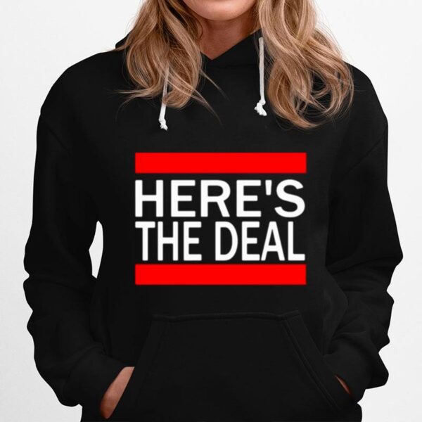 Heres The Deal Words From A Crazy Debate With Joe Biden Hoodie