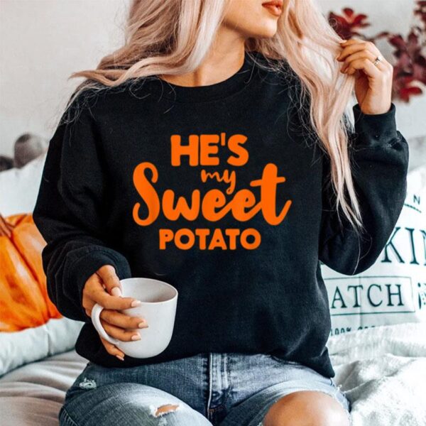 Hes My Sweet Potato I Yam Thanksgiving Matching Couple Sweater