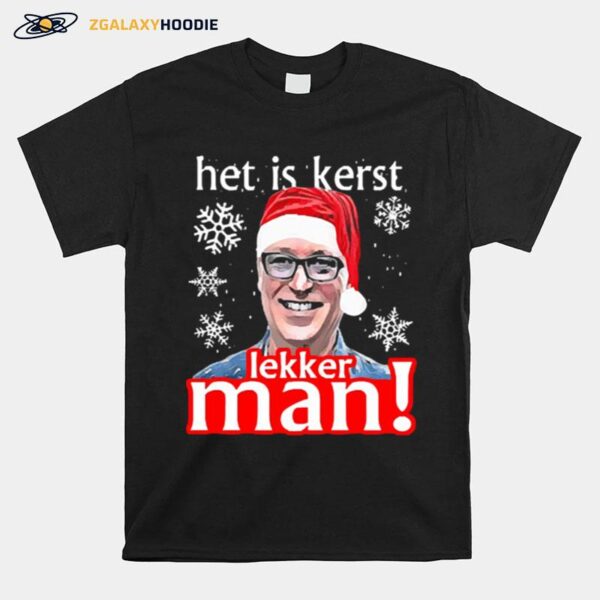 Het Is Kerst Lakker Man Christmas T-Shirt