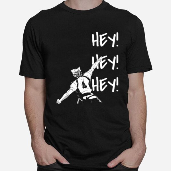 Hey Hey Hey Haikyuus Bokutos Fukudoranis T-Shirt