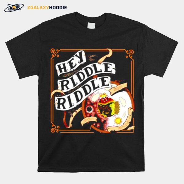 Hey Riddle Riddle Logo T-Shirt