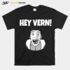 Hey Vern Iconic Scene Ernest Goes To Camp T-Shirt