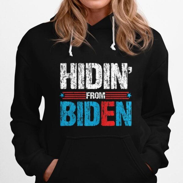 Hidin From Biden America Flag Hoodie