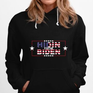 Hidin From Biden American Flag Hoodie