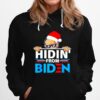 Hidin From Biden Santa Joe Biden Hoodie