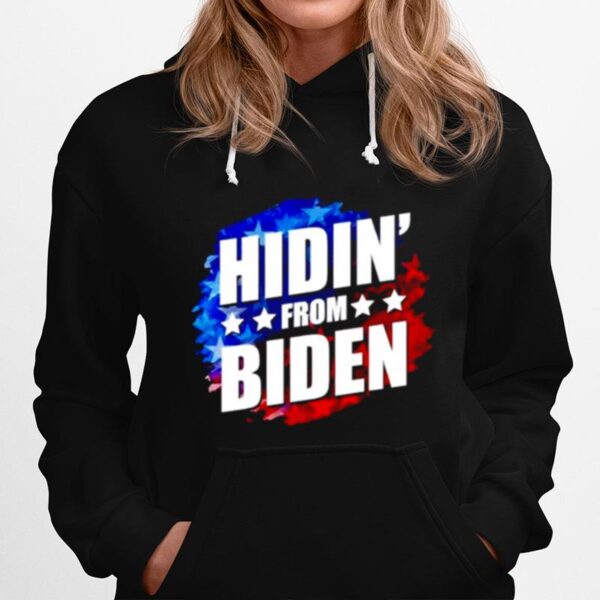 Hidin From Biden Hoodie