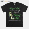 High Heels August Girl Walking In Faith Living My Blessed Life Happy Birthdau To Me T-Shirt