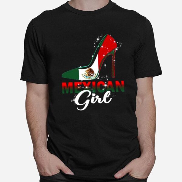 High Heels Mexican Girl Im Not Yelling Thats How We Talk T-Shirt