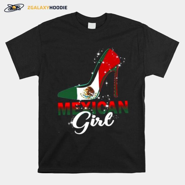 High Heels Mexican Girl Im Not Yelling Thats How We Talk T-Shirt