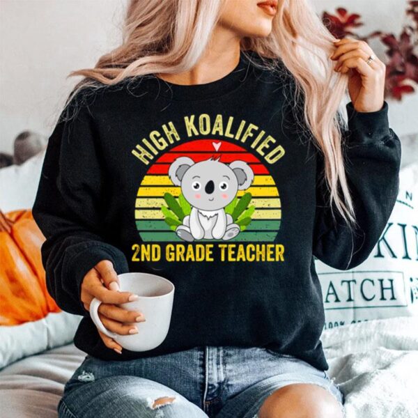 High Koalified 2Nd Grade Teacher Vintage Sweater