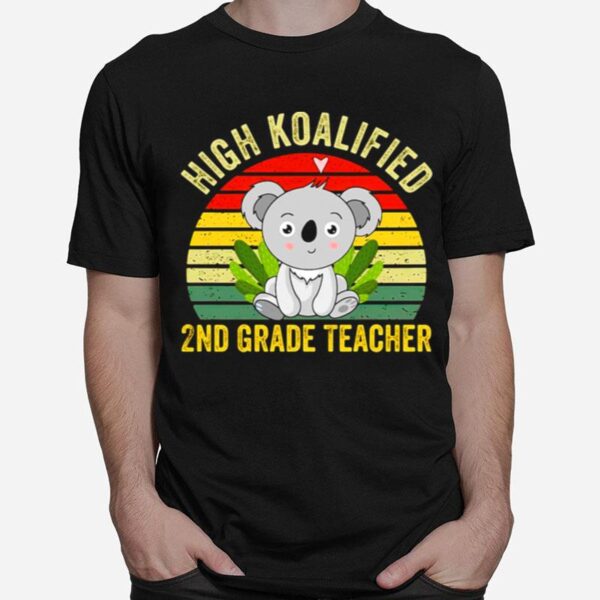 High Koalified 2Nd Grade Teacher Vintage T-Shirt