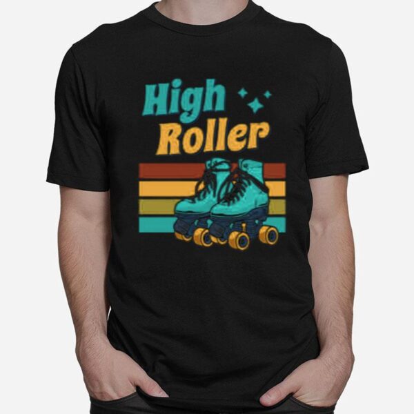 High Roller Roller Skating T-Shirt