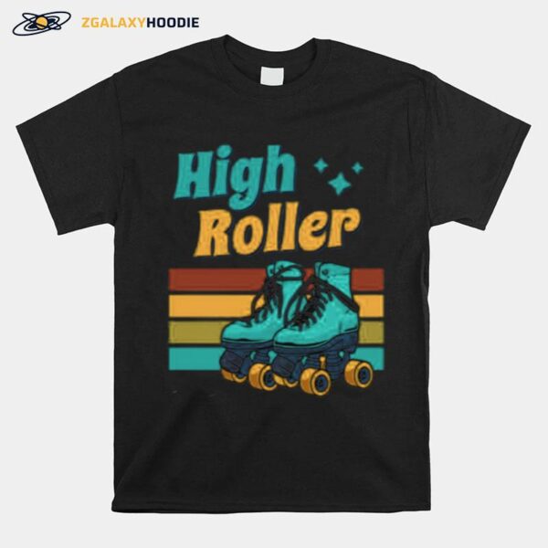 High Roller Roller Skating T-Shirt