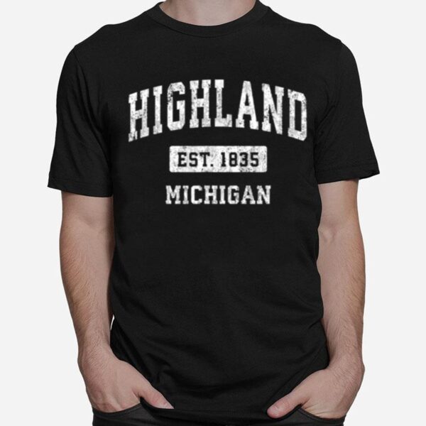 Highland Michigan Est 1835 T-Shirt