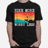 Hike More Worry Less Norwich Terrier Hiking T-Shirt