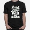 Irish Lass Full Of Sass Funny St. Patricks Day Graphic T-Shirt