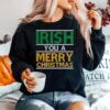 Irish You A Merry Christmas Ireland Pun Xmas Sweater