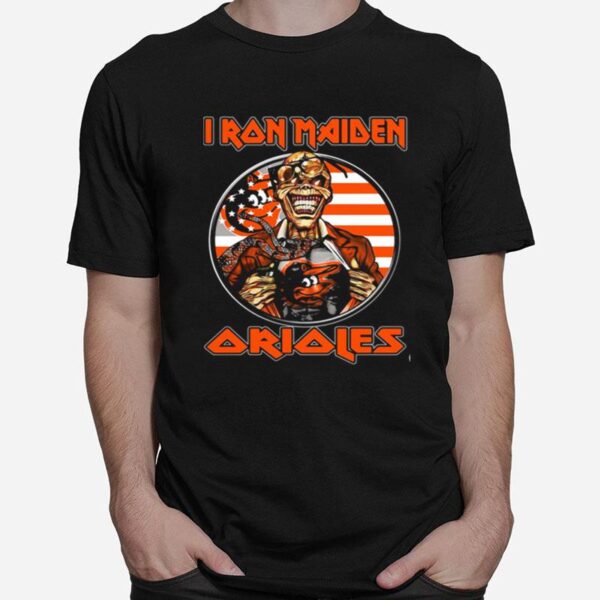 Iron Maiden Baltimore Orioles American Flag Independence Day T-Shirt