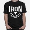 Iron Paradise T-Shirt