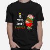 Is This Jolly Enough Mr Smee Christmas T-Shirt