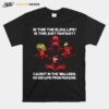 Is This The Eldia Life Is This Just Fantasy Caught In The Wallside T-Shirt