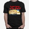 Is Your House On Fire Clark Christmas Vacation T-Shirt