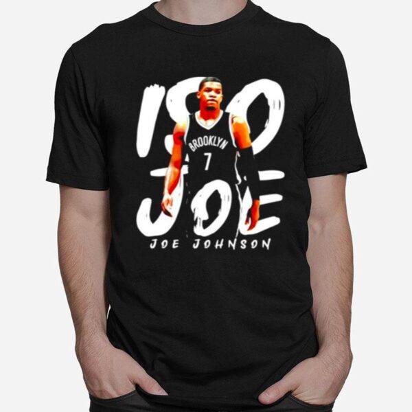 Iso Joe Joe Johnson Brooklyn Nets T-Shirt