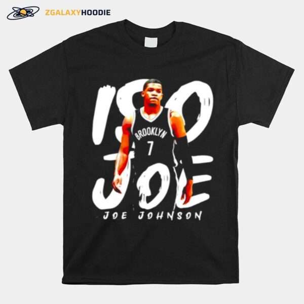 Iso Joe Joe Johnson Brooklyn Nets T-Shirt