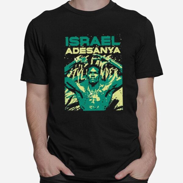 Israel Adesanya Mma For Ufc Fans T-Shirt