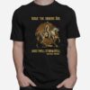 Issue The Orders Sir And I Will Storm Hell Anthony Wayne Horse T-Shirt