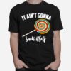 It Aint Gonna Suck Itself Lollipops Boy T-Shirt