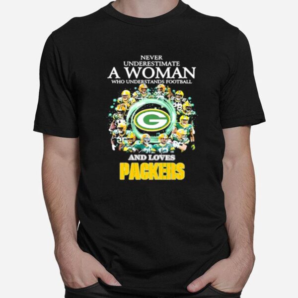 Never Underestimate A Woman Who Understand Football And Loves Packers T-Shirt