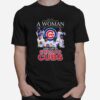 Never Underestimate A Woman Who Understands Baseball And Loves Chicago Cubs 2023 T-Shirt