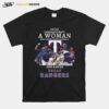 Never Underestimate A Woman Who Understands Baseball And Loves Texas Rangers T-Shirt