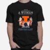 Never Underestimate A Woman Who Understands Basketball And Loves Fighting Illini T-Shirt