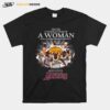 Never Underestimate A Woman Who Understands Basketball And Loves Los Angeles Lakers Signatures T-Shirt