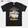 Never Underestimate A Woman Who Understands Football And Love Steelers Team T-Shirt