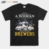 Never Underestimate A Woman Who Understands Football And Loves Brewers T-Shirt