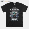 Never Underestimate A Woman Who Understands Football And Loves Eagles Football Team Signatures T-Shirt